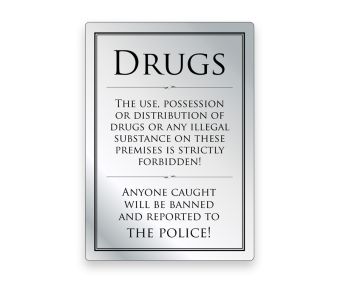 Drugs Policy Rigid Sign - Silver / Black